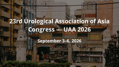 23rd Urological Association of Asia Congress — UAA 2026